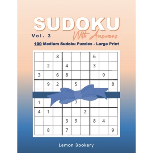 Sudoku With Answers: 100 Medium Sudoku Puzzles for Adults Gift for Logic Puzzle Lovers Large Print... Paperback, Independently Published, English, 9798719583808