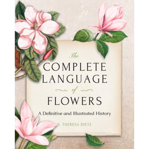 (영문도서) The Complete Language of Flowers: A Definitive and Illustrated History - Pocket Edition Hardcover, Wellfleet, English, 9781577152835