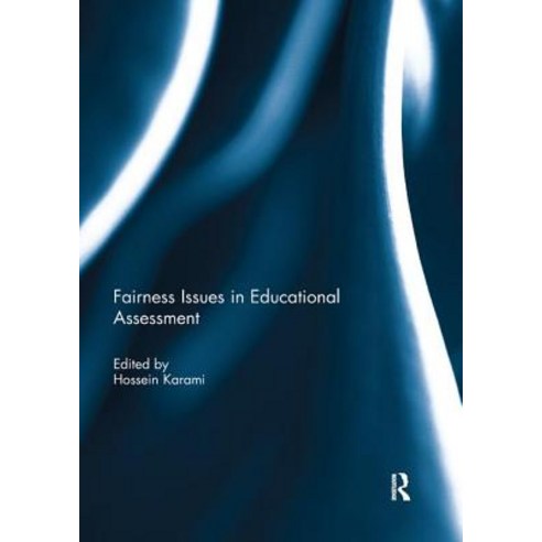 Fairness Issues in Educational Assessment Paperback, Routledge
