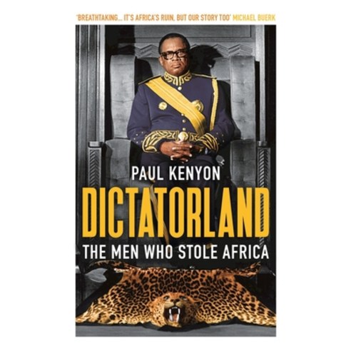 (영문도서) Dictatorland: The Men Who Stole Africa Paperback, Head of Zeus, English, 9781784972141