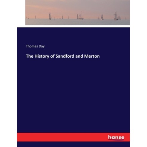 (영문도서) The History of Sandford and Merton Paperback, Hansebooks, English, 9783337326173