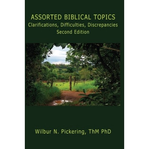 (영문도서) Assorted Biblical Topics: Clarifications Difficulties Discrepancies Poison Paperback, R. R. Bowker, English, 9781736823767