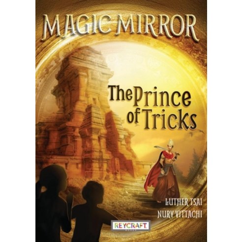 The Prince of Tricks: (Magic Mirror Book 7) Paperback, Reycraft Books, English, 9781478868613