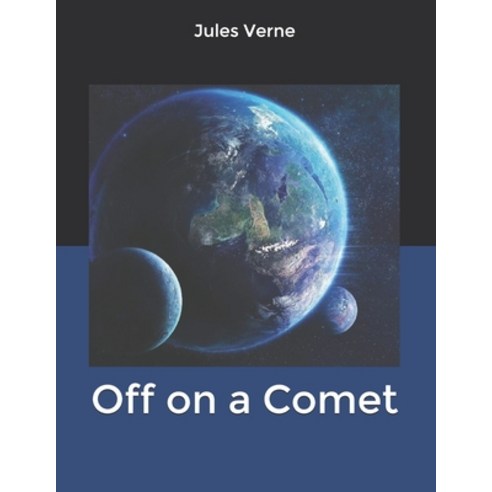 Off on a Comet Paperback, Independently Published, English, 9798605814665