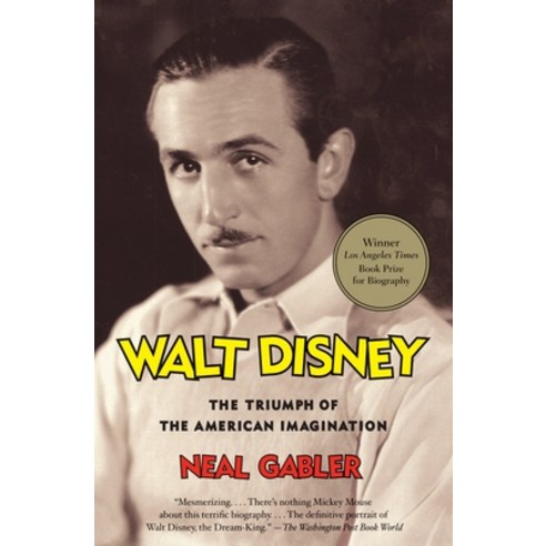 (영문도서) Walt Disney: The Triumph of the American Imagination Paperback, Vintage, English, 9780679757474