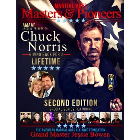 Martial Arts Masters & Pioneers: Chuck Norris - Giving Back for a Lifetime Second Edition Paperback, Elite Publications, English, 9798565504002