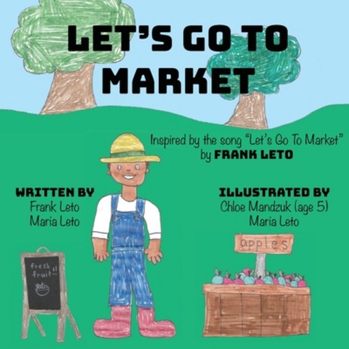 (영문도서) Let''s Go To Market Paperback, Frank Leto, Musical Ventures, English, 9781737027867