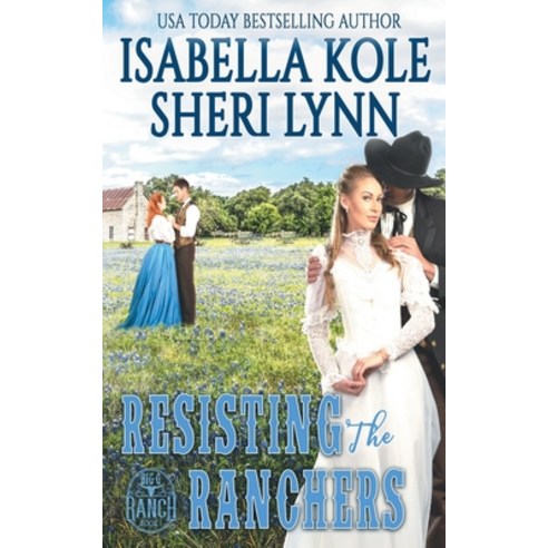 Resisting the Ranchers Paperback, Blushing Books, English, 9781645638612