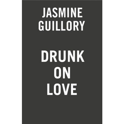 (영문도서) Drunk on Love Paperback, Berkley Books, English, 9780593100882