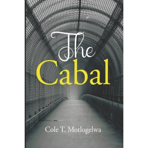 (영문도서) The Cabal: book 1 Paperback, Independent Publisher, English, 9789996862298