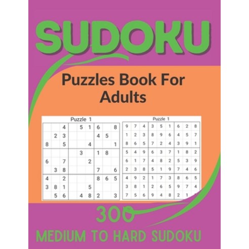 (영문도서) Sudoku Puzzles Book for adults: Medium to Hard Sudoku Puzzles book for American adults and ki... Paperback, Independently Published, English, 9798519020275