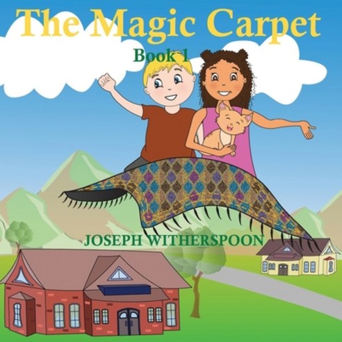 (영문도서) The Magic Carpet: Book 1 Paperback, Independently Published, English, 9798519616898