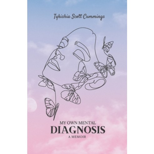 (영문도서) My Own Mental Diagnosis Paperback, Independently Published, English, 9798354885855