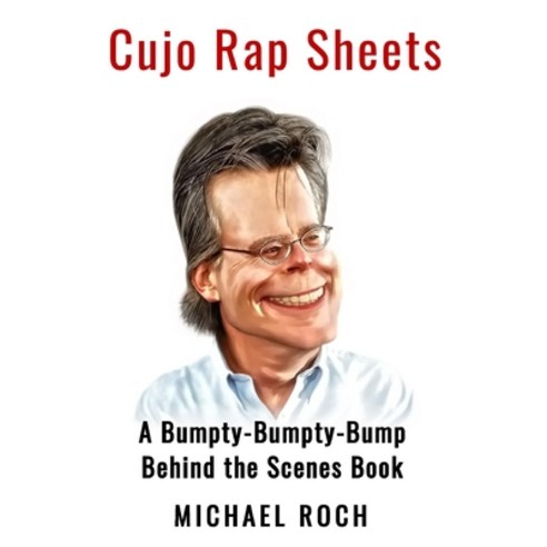 (영문도서) Cujo Rap Sheets Paperback, Independently Published, English, 9781704586106