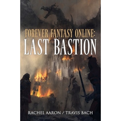 (영문도서) Last Bastion: FFO Book 2 Paperback, Aaron Bach LLC, English, 9780578568331