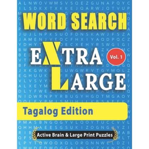 WORD SEARCH Extra Large - Tagalog Edition Paperback, Independently Published