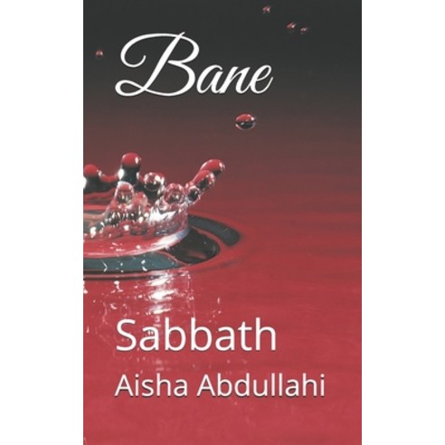 Bane: Sabbath Paperback, Independently Published, English, 9798697237342