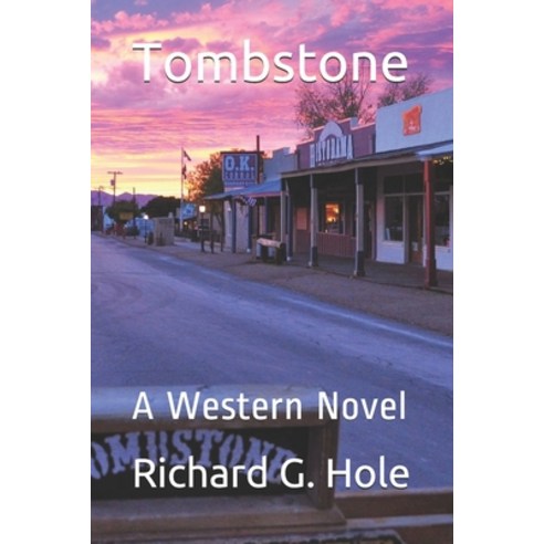 (영문도서) Tombstone: A Western Novel Paperback, Independently Published, English, 9798523512476