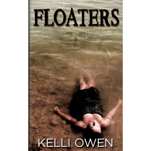 (영문도서) Floaters Paperback, Createspace Independent Pub..., English, 9781535077446