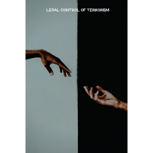 (영문도서) Legal Control of Terrorism Paperback, Infotech Publishers, English, 9782274175462