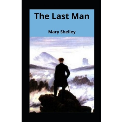 The Last Man illustrated Paperback, Independently Published, English, 9798731980388