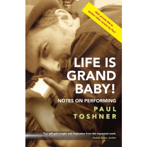 (영문도서) Life is Grand Baby!: Notes on Performing Paperback, Concord Books, English, 9781736634561