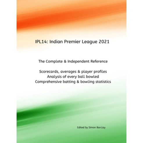 (영문도서) Ipl14: Indian Premier League 2021 Paperback, Lulu.com, English, 9781794883093