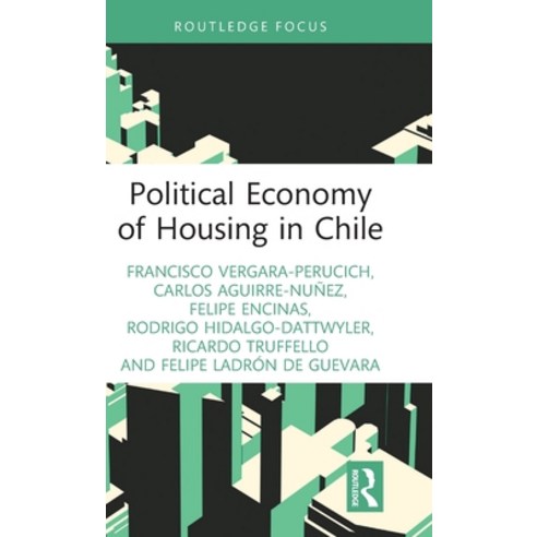 (영문도서) Political Economy of Housing in Chile Hardcover, Routledge, English, 9781032391793