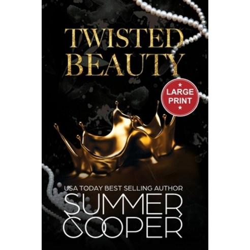 (영문도서) Twisted Beauty: A Billionaire Bully Dark Romance (Large Print) Paperback, Lovy Books Ltd, English, 9781917075565