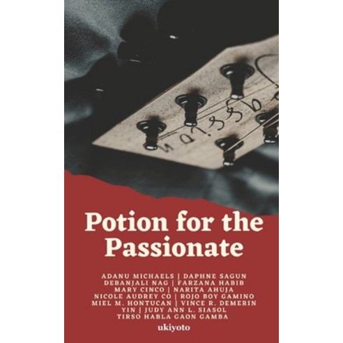 (영문도서) Potion for Passionate Paperback, Ukiyoto Publishing, English, 9789354908835