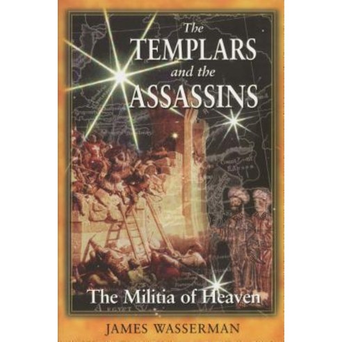 (영문도서) The Templars and the Assassins: The Militia of Heaven Paperback, Destiny Books, English, 9780892818594