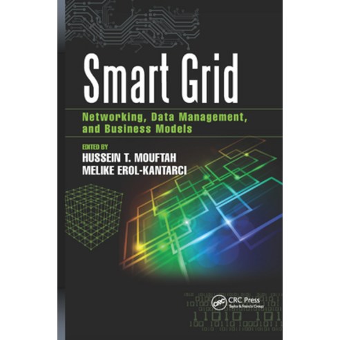 (영문도서) Smart Grid: Networking Data Management and Business Models Paperback, CRC Press, English, 9780367872854
