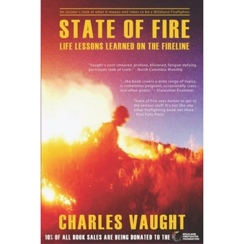 (영문도서) State of Fire: Life Lessons Learned on the Fireline Paperback, Independently Published, English, 9781689642330