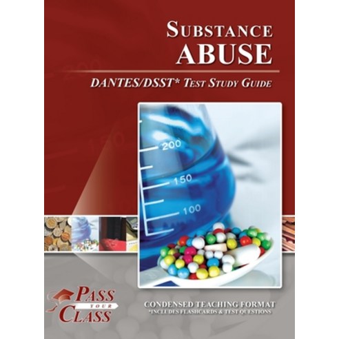 (영문도서) Substance Abuse DANTES / DSST Test Study Guide Hardcover, Breely Crush Publishing, English, 9798890061324