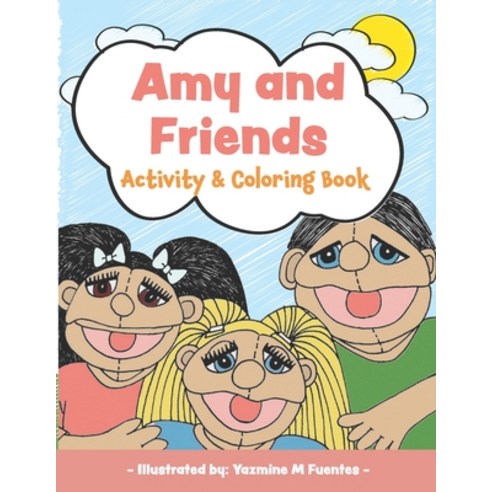 Amy and Friends: Activity and Coloring Book Paperback, Independently ...