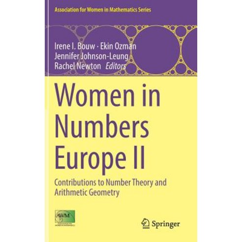 (영문도서) Women in Numbers Europe II: Contributions to Number Theory and Arithmetic Geometry Hardcover, Springer, English, 9783319749976