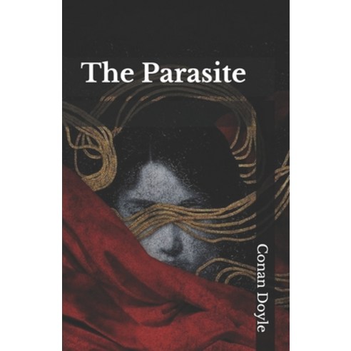 The Parasite Paperback, Independently Published, English, 9798690692926