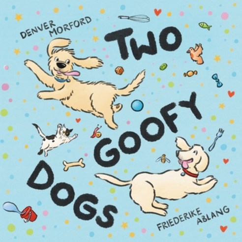 (영문도서) Two Goofy Dogs: Harry finds a home. Paperback, Independently Published, English, 9798736924059