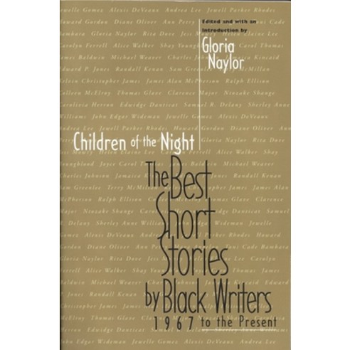 (영문도서) Children of the Night: The Best Short Stories by Black Writers 1967 to Present Paperback, Little Brown and Company, English, 9780316599238