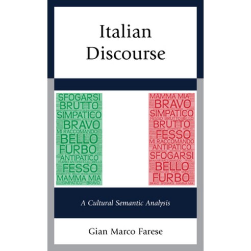 Italian Discourse: A Cultural Semantic Analysis Hardcover, Lexington Books