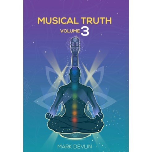 (영문도서) Musical Truth Volume 3 Hardcover, Asys Publishing, English, 9781913438562