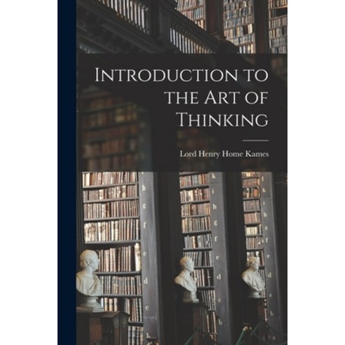 (영문도서) Introduction to the Art of Thinking Paperback, Legare Street Press, English, 9781018043739