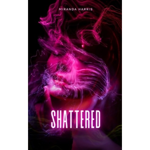 (영문도서) Shattered Paperback, Clydesdale Books, English, 9781779480118
