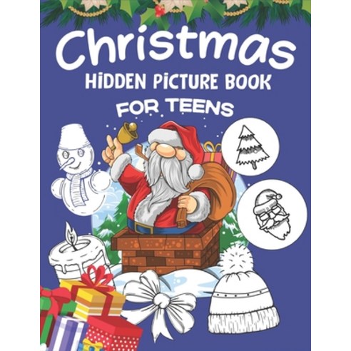 Christmas hidden picture book For Teens Paperback, Independently Published, English, 9798569084784