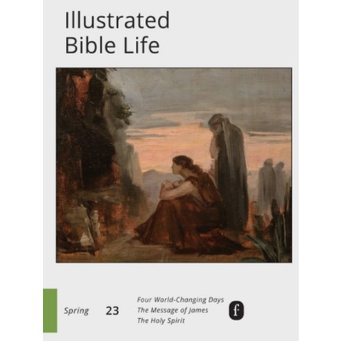 (영문도서) Faith Connections Illustrated Bible Life (March/April/May 2023) Paperback, Foundry Publishing, English, 9780834142367
