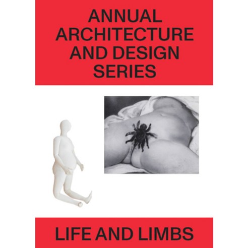 (영문도서) Life and Limbs: Annual Architecture and Design Series Hardcover, Swiss Institute, English, 9791280579096