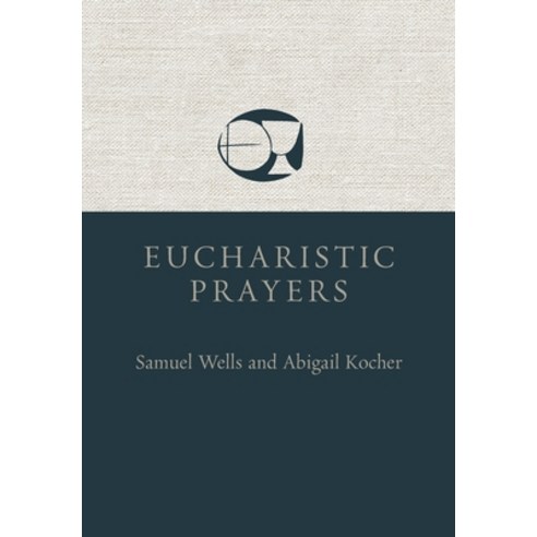 (영문도서) Eucharistic Prayers Paperback, William B. Eerdmans Publish..., English, 9780802882486