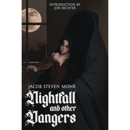 (영문도서) Nightfall and Other Dangers Paperback, JournalStone, English, 9781685100841