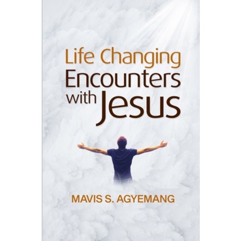 (영문도서) Life-Transforming Encounters with Jesus Paperback, Independently Published, English, 9798386424664