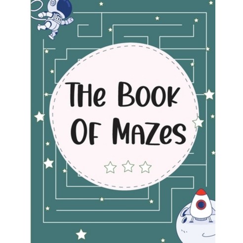 (영문도서) The Book of Mazes: Over 50 Mazes Paperback, Andy Vale, English, 9786487731903